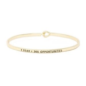 1 YEAR = 365 OPPORTUNITIES MESSAGE BRACELET